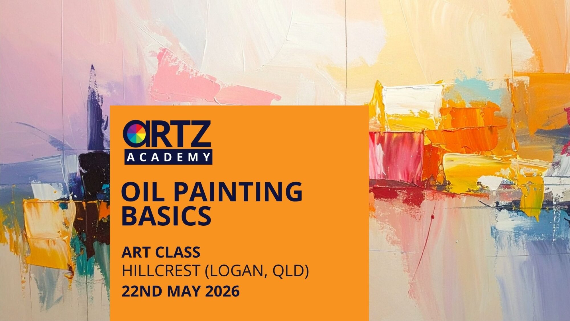 Oil Painting Basics - art class logan - 22nd may - featured image